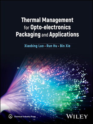 cover image of Thermal Management for Opto-electronics Packaging and Applications